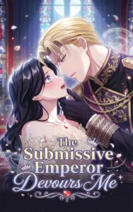 The Submissive Emperor Devours Me